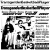 Transgender Basketball Player - Santa Tell Me (transed n gendered mix) - Single